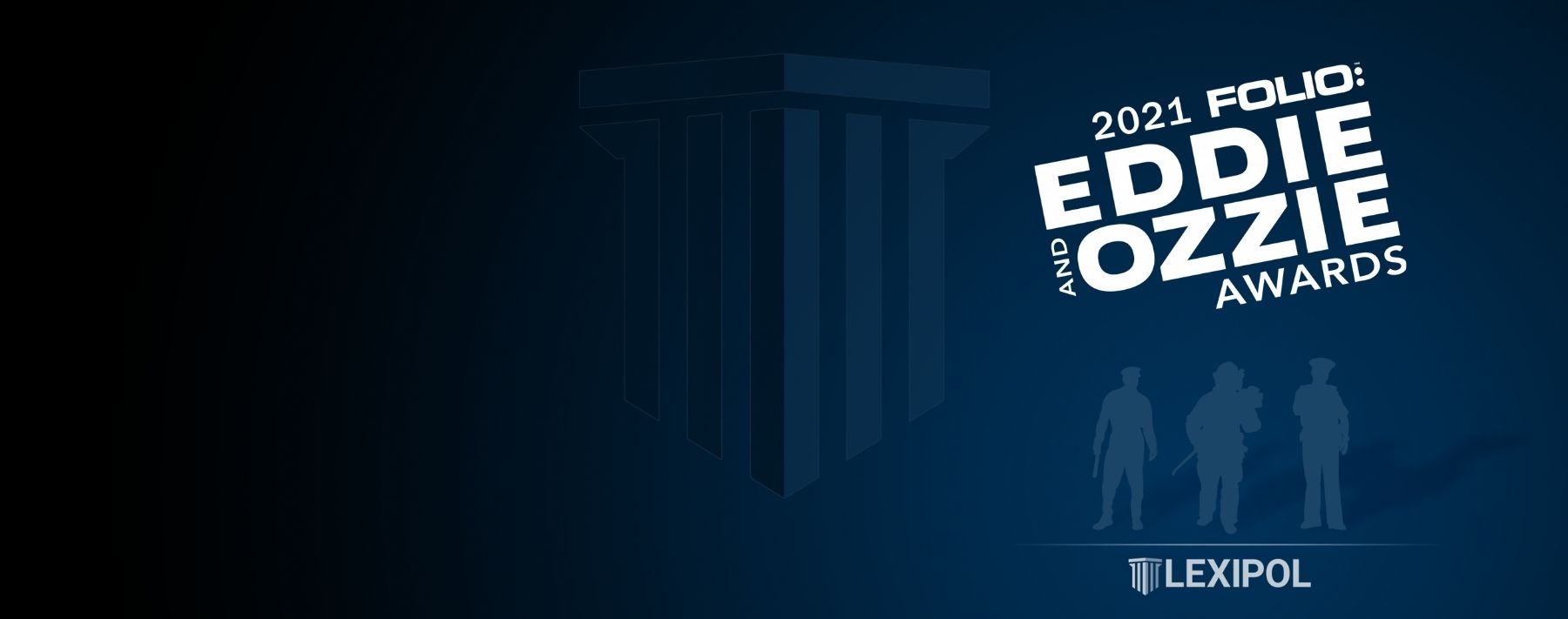 Lexipol’s Police1 Recognized with 2021 Eddie & Ozzie Award for Best Column