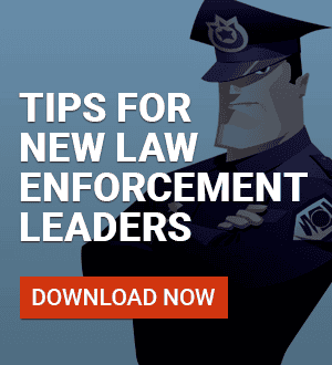 Tips for New Law Enforcement Leaders